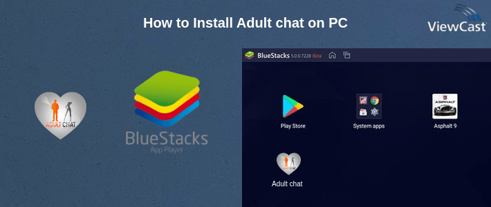 How to Install Adult chat on PC