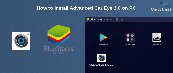 How to Install Advanced Car Eye 2.0 on PC
