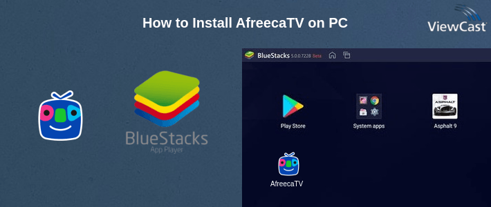 How to Install AfreecaTV on PC