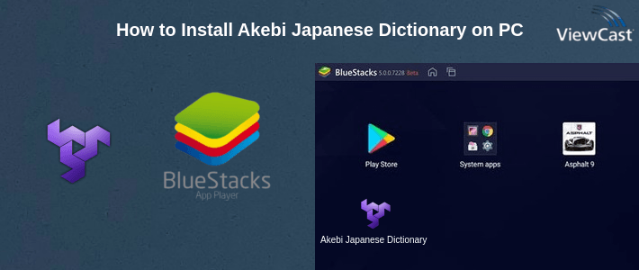 How to Install Akebi Japanese Dictionary on PC