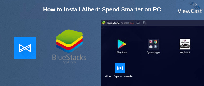 How to Install Albert: Spend Smarter on PC