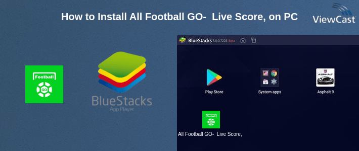 How to Install All Football GO-  Live Score,Games on PC