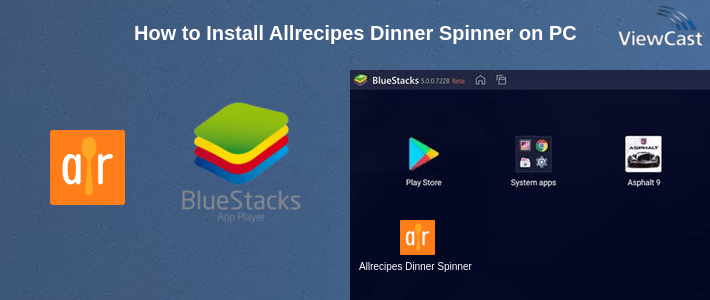 How to Install Allrecipes Dinner Spinner on PC