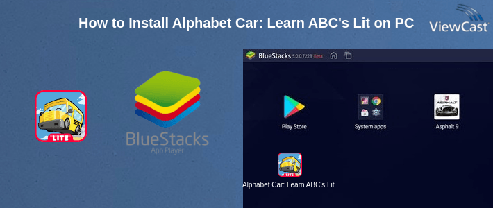 How to Install Alphabet Car: Learn ABC's Lite on PC