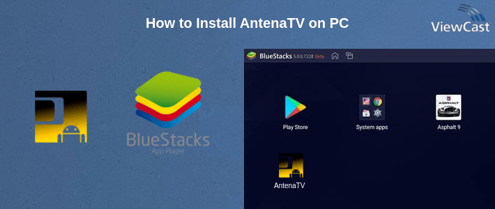 How to Install AntenaTV on PC