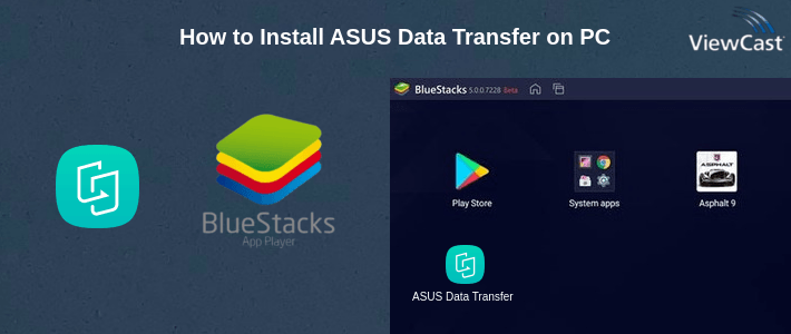 How to Install ASUS Data Transfer on PC How to Install ASUS Data Transfer on PC