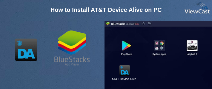 How to Install AT&T Device Alive on PC