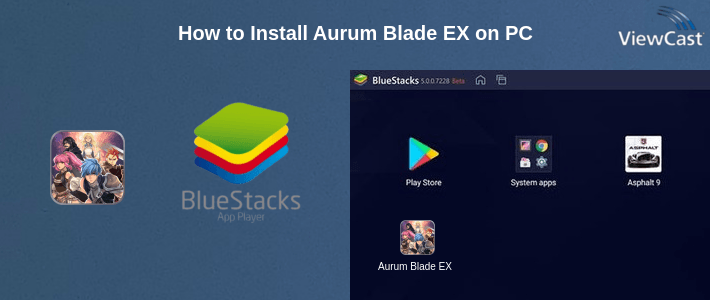 How to Install Aurum Blade EX on PC