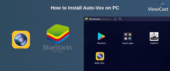 How to Install Auto-Vox on PC