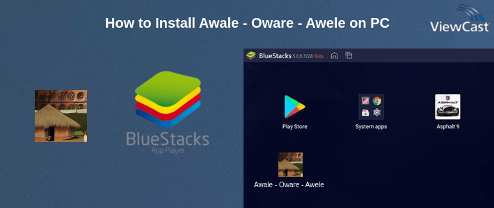 How to Install Awale - Oware - Awele on PC