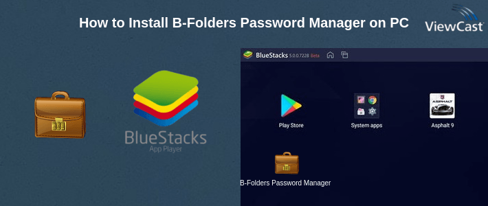 How to Install B-Folders Password Manager on PC