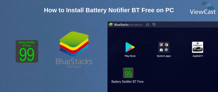 How to Install Battery Notifier BT Free on PC