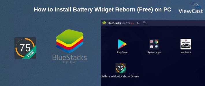 How to Install Battery Widget Reborn (Free) on PC