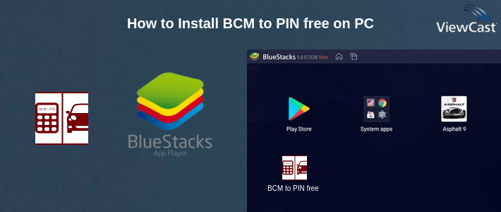 How to Install BCM to PIN free on PC
