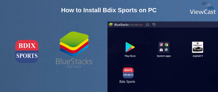 How to Install Bdix Sports on PC