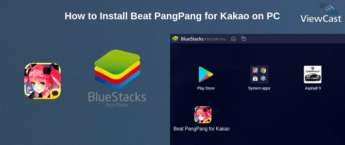How to Install Beat PangPang for Kakao on PC