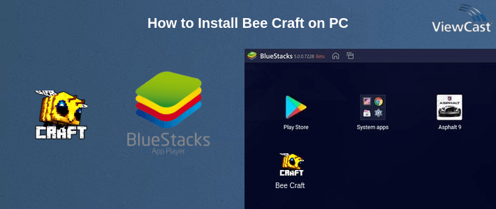 How to Install Bee Craft on PC How to Install Bee Craft on PC