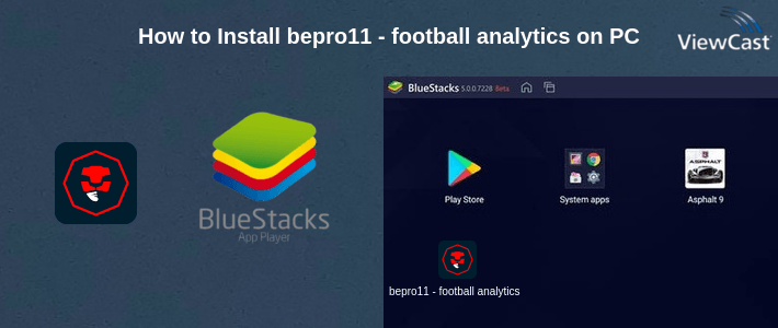 How to Install bepro11 - football analytics on PC