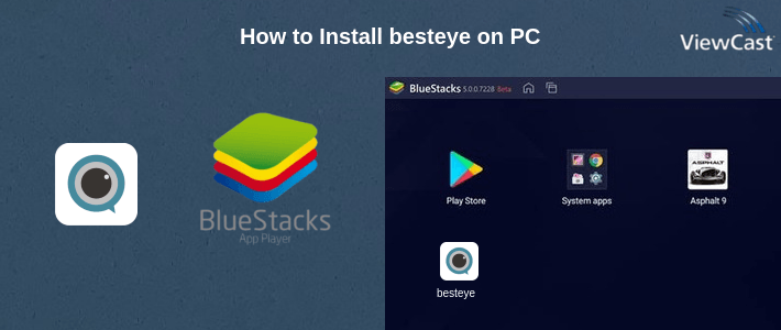 How to Install besteye on PC