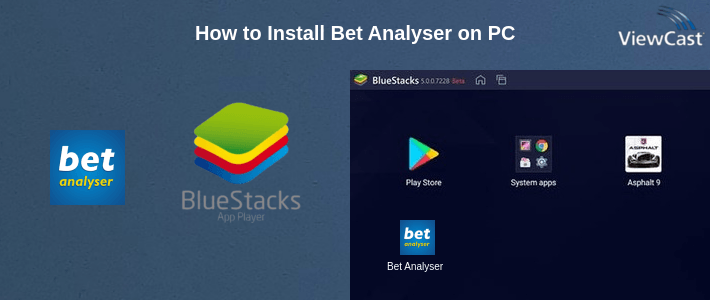 How to Install Bet Analyser on PC