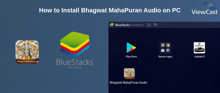 How to Install Bhagwat MahaPuran Audio on PC