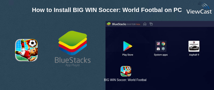 How to Install BIG WIN Soccer: World Football 18 on PC How to Install BIG WIN Soccer: World Football 18 on PC
