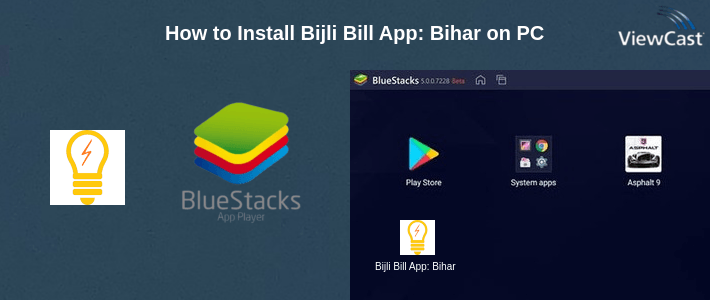 How to Install Bijli Bill App: Bihar on PC