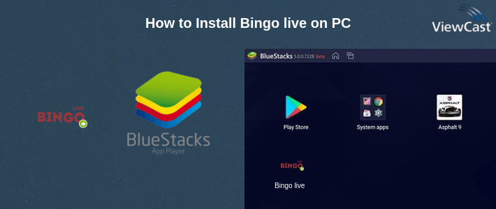 How to Install Bingo live on PC