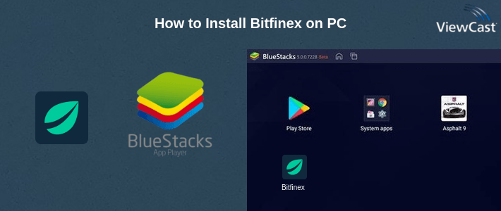 How to Install Bitfinex on PC