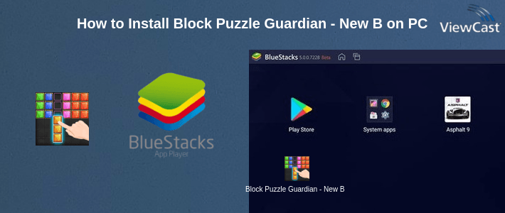 How to Install Block Puzzle Guardian - New Block Puzzle Game 2018 on PC How to Install Block Puzzle Guardian - New Block Puzzle Game 2018 on PC
