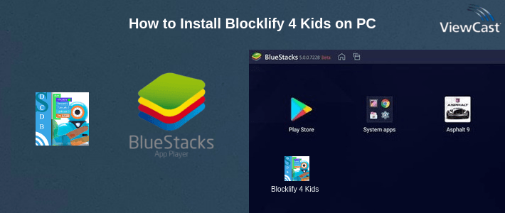 How to Install Blocklify 4 Kids on PC