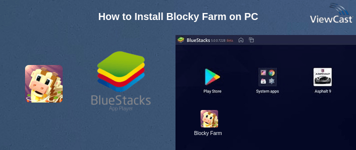 How to Install Blocky Farm on PC