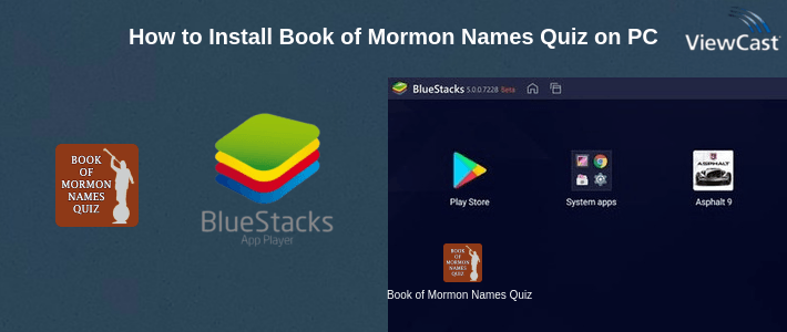 How to Install Book of Mormon Names Quiz on PC