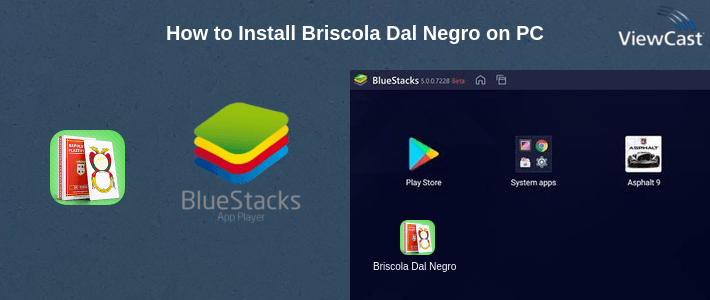 How to Install Briscola Dal Negro on PC