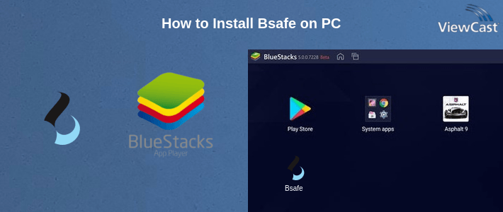 How to Install Bsafe on PC