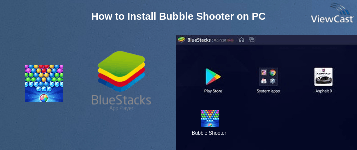 How to Install Bubble Shooter on PC