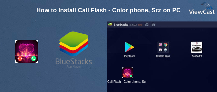 How to Install Call Flash - Color phone, Screen, LED Flashlight on PC