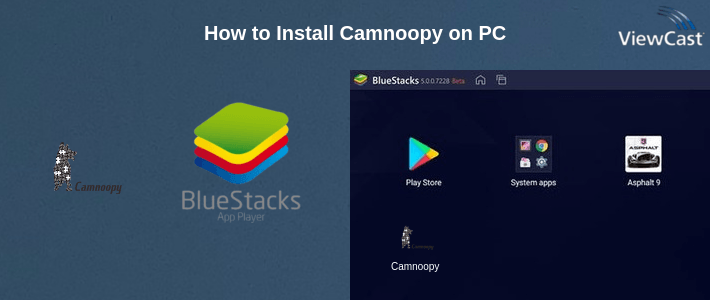 How to Install Camnoopy on PC