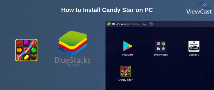 How to Install Candy Star on PC