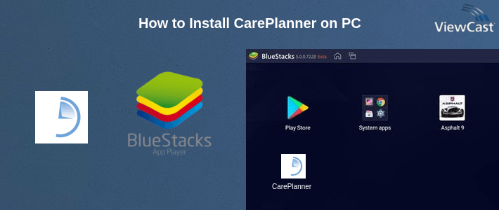 How to Install CarePlanner on PC