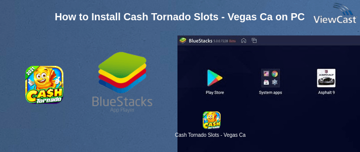How to Install Cash Tornado Slots - Vegas Casino Slots on PC