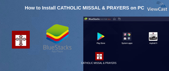 How to Install CATHOLIC MISSAL & PRAYERS on PC How to Install CATHOLIC MISSAL & PRAYERS on PC