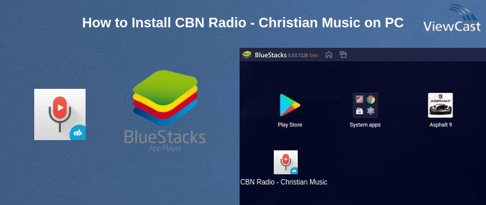 How to Install CBN Radio - Christian Music on PC How to Install CBN Radio - Christian Music on PC