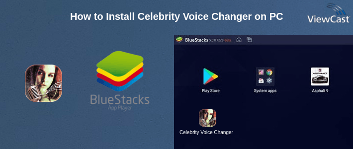 How to Install Celebrity Voice Changer on PC