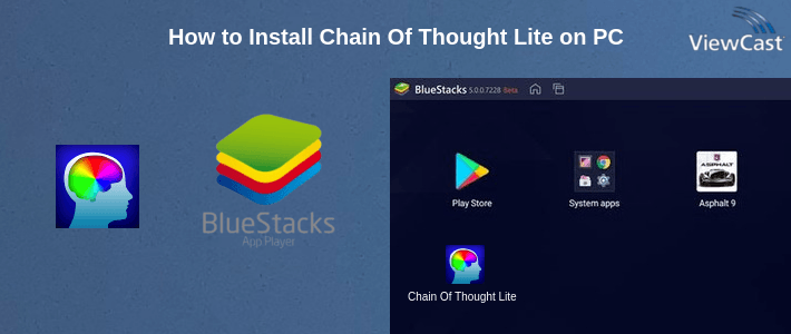 How to Install Chain Of Thought Lite on PC