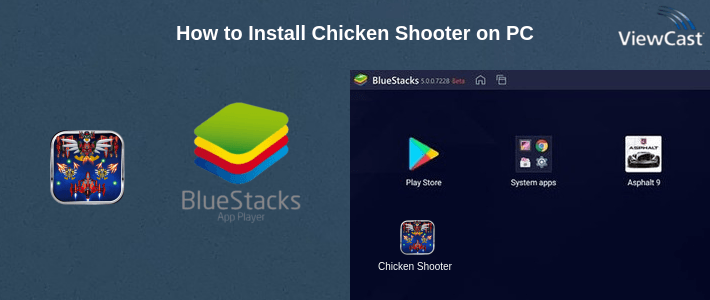 How to Install Chicken Shooter on PC