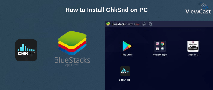 How to Install ChkSnd on PC