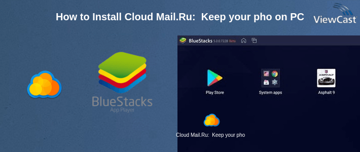 How to Install Cloud Mail.Ru:  Keep your photos safe on PC