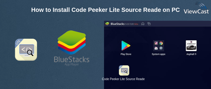 How to Install Code Peeker Lite Source Reader on PC