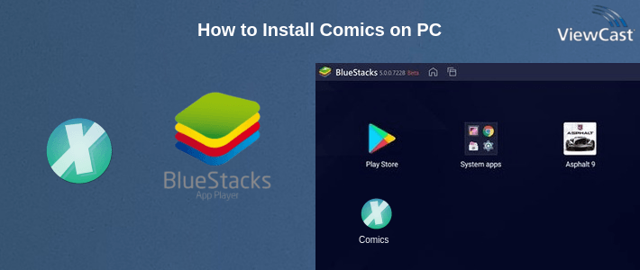 How to Install Comics on PC
